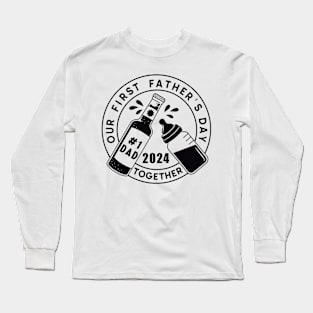 Our first fathers day Together Long Sleeve T-Shirt